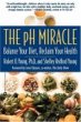 The pH Miracle Dr Young